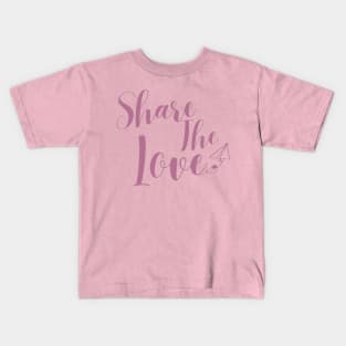 Share the Love Valentine Kids T-Shirt